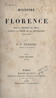 Cover of: Histoire de Florence by François Tommy Perrens, François Tommy Perrens