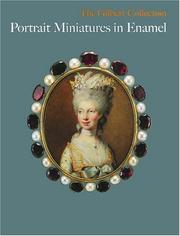 Portrait miniatures in enamel by Gilbert Collection., Sarah Coffin, Bodo Hofstetter