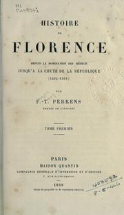 Cover of: Histoire de Florence by François Tommy Perrens