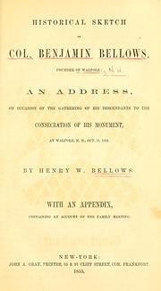 Cover of: Historical sketch of Col. Benjamin Bellows by Henry W. Bellows