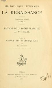 Cover of: Histoire de la poésie française au 16e siècle. by Guy, Henry