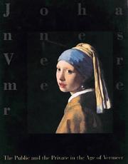 Cover of: The Public and the Private in the Age of Vemeer