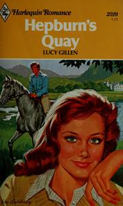 Cover of: Hepburn's quay by Lucy Gillen