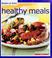 Cover of: Healthy meals