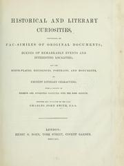 Cover of: Historical and literary curiosities, consisting of facsimiles of original documents