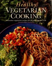 Cover of: Healthy vegetarian cooking | Janet Swarbrick