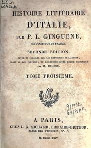 Cover of: Histoire littéraire d'Italie by Pierre Louis Ginguené