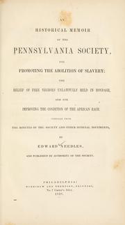 Cover of: An historical memoir of the Pennsylvania society by Pennsylvania Society for Promoting the Abolition of Slavery.