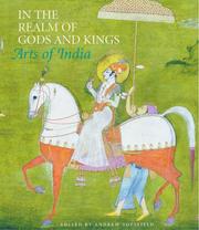 Cover of: In the Realm of Gods and Kings: Arts of India