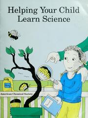 Helping your child learn science by Nancy Paulu