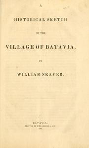 Cover of: A historical sketch of the village of Batavia