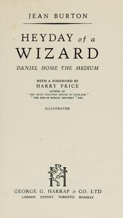 Cover of: Heyday of a wizard by Jean Burton