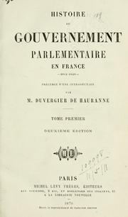Cover of: Histoire de gouvernement parlementaire en France; 1814-1848: precédée d'une introduction.