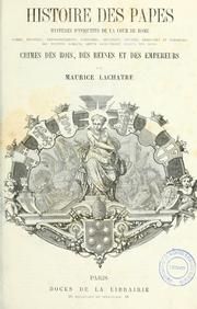 Cover of: Histoire des papes: Mystères d'iniquités de la cour de Rome ... : crimes des rois, des reines et des empereurs