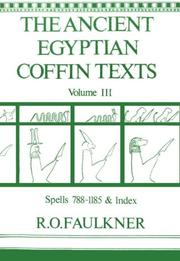 Ancient Egyptian Coffin Texts by Raymond Oliver Faulkner