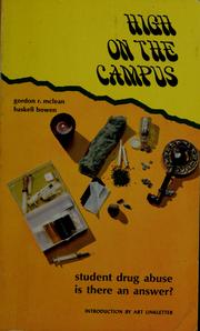Cover of: High on the campus: student drug abuse, is there an answer?