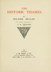 Cover of: The  historic Thames by Hilaire Belloc