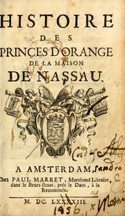 Histoire des princes d'Orange de la maison de Nassau by Neuville