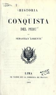 Cover of: Historia de la conquista del Perú