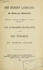 Cover of: Hebrew language, its history and characteristics by Craik, Henry of Bristol.