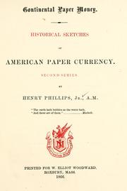 Cover of: Historical sketches of the paper currency of the American colonies by Phillips, Henry