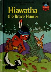 Cover of: Walt Disney Productions presents Hiawatha, the brave hunter by 