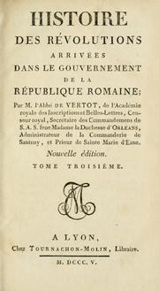 Cover of: Histoire des révolutions arrivées dans le gouvernement de République romaine.