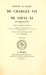 Cover of: Histoire des r©Łegnes de Charles VII et de Louis XI by Thomas Basin