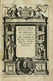 Cover of: Historia de la insigne ciudad de Segovia y conpendio de las historias de Castilla. by Diego de Colmenares