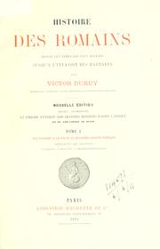 Cover of: Histoire des Romains depuis les temps les plus recul©Øes jusqu'©Ła l'invasion des Barbare by Victor Duruy