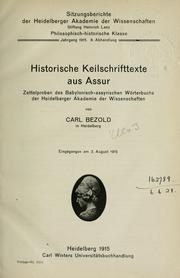 Cover of: Historische Keilschrifttexte aus Assur: Zettelproben des Babylonischassyrischen Wörterbuchs der Heidlberger Akademie der Wissenschaften