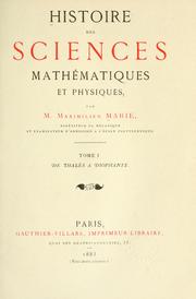 Cover of: Histoire des sciences mathématiques et physiques by Maximilien Marie