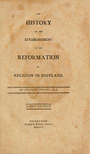 Cover of: History of the establishment of the reformation of religion in Scotland