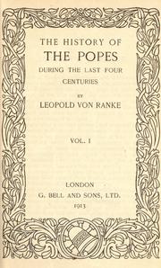 Cover of: History of the popes during the last four centuries by Leopold von Ranke
