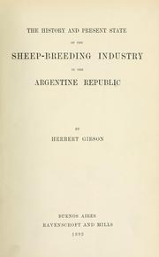 The history and present state of the sheep-breeding industry in the Argentine Republic