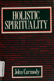 Cover of: Holistic spirituality by John Carmody