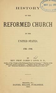 History of the Reformed Church in the United States, 1725-1792 by James I. Good