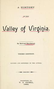 Cover of: A history of the valley of Virginia by Samuel Kercheval