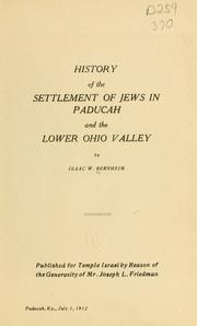 Cover of: History of the settlement of Jews in Paducah and the lower Ohio valley