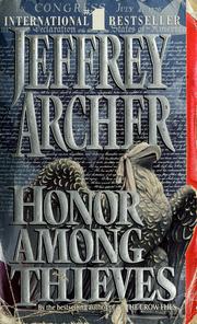 Cover of: Honor among thieves by Jeffrey Archer