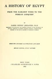 Cover of: A history of Egypt, from the earliest times to the Persian conquest | James Henry Breasted