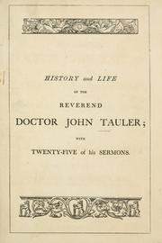 Cover of: The history and life of the Reverend Doctor John Tauler of Strasbourg by Tauler, Johannes