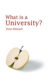 Cover of: What Is a University? by Peter Milward