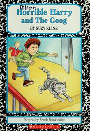 Cover of: Horrible Harry and The Goog by Suzy Kline
