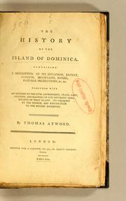 The history of the island of Dominica by Atwood, Thomas