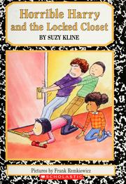 Cover of: Horrible Harry and the locked closet by Suzy Kline