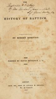 Cover of: The history of Baptism. by Robert Robinson