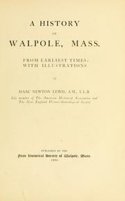 Cover of: A  history of Walpole, Mass. from earliest times ...
