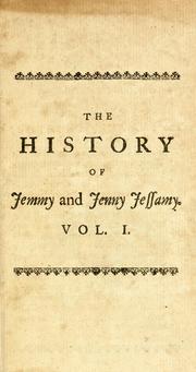 Cover of: The history of Jemmy and Jenny Jessamy: in three volumes