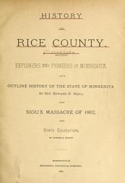 Cover of: History of Rice County by Edward D. Neill